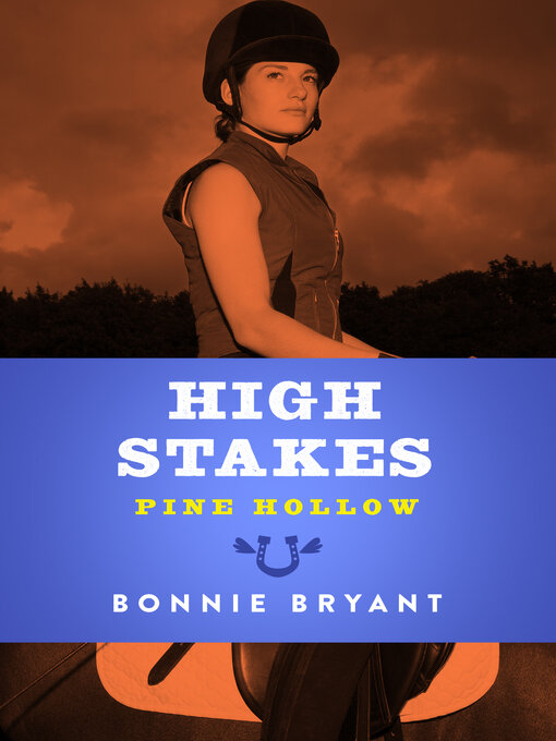Title details for High Stakes by Bonnie Bryant - Available